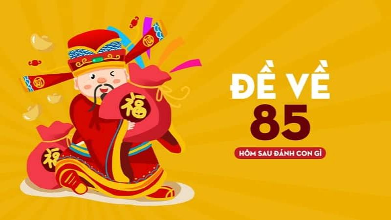 Giải nghĩa con số 85